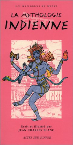 couverture de : La mythologie indienne