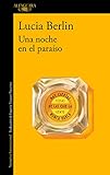 lucia berlin libros  Una noche en el paraíso (LITERATURAS)