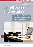 Image de Der effiziente Businessplan. Von Anfang an richtig planen. Marktchancen richtig einschätzen. Unternehmensziele setzen