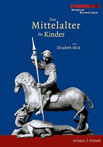 Das Mittelalter für Kinder