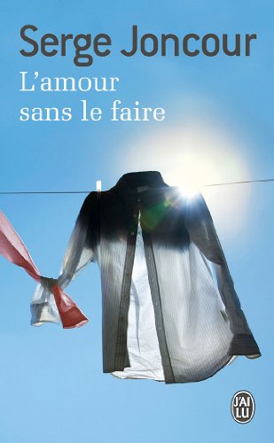 <a href="/node/28947">L'amour sans le faire</a>