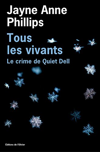 couverture de : Tous les vivants: Le crime de Quiet Dell