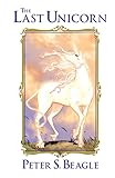 The Last Unicorn by Peter S. Beagle, Peter  B Gillis