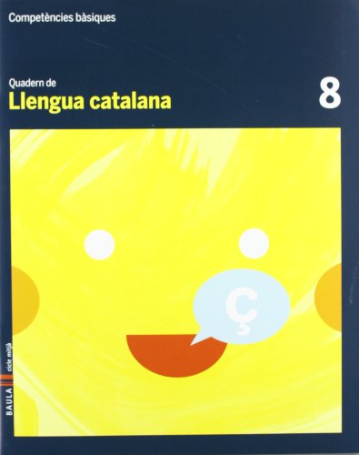 Quadern Llengua catalana 8 cicle mitjà Competències bàsiques