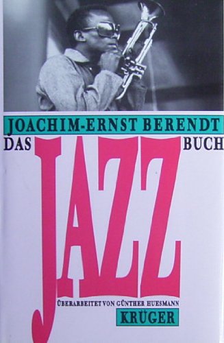 Das Jazzbuch. Von New Orleans bis in die achtziger Jahre