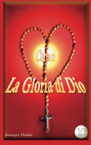 Corona La Gloria di Dio Corona La Gloria di Dio
