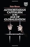 Image de Authoritarian Capitalism in the Age of Globalization
