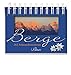 Berge: 365 Momente der Sehnsucht by 