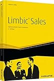 Image de Limbic® Sales: Spitzenverkäufe durch Emotionen (Haufe Sachbuch Wirtschaft)