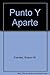 Produktbild Punto Y Aparte [VHS]