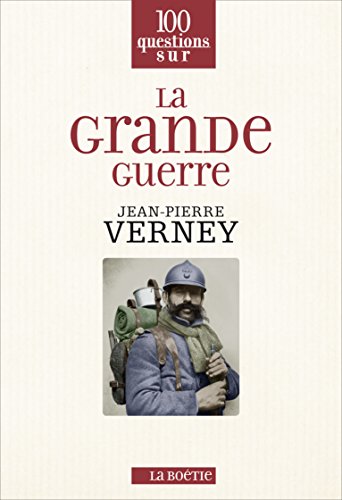 La Grande guerre francais La Grande guerre francais