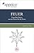 FEUER - Feng-Shui-Basics - aus der Praxis für die Praxis by Heike Schauz
