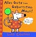 Produktbild Alles Gute zum Geburtstag, Mausi!: Ein Zieh- und Klapp-Bilderbuch
