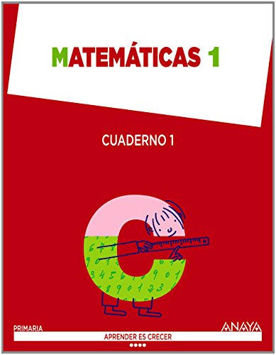 Matemáticas 1 cuaderno 1 (aprender es crecer)