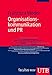 Organisationskommunikation und PR by Franzisca Weder