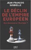 DECLIN DE L'EMPIRE EUROPEEN