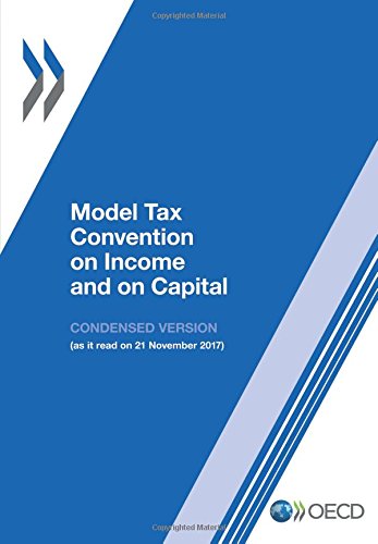 Model Tax Convention on Income and on Capital: Condensed Version 2017: Edition 2017