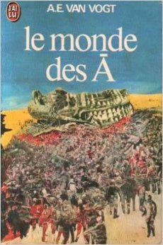 Book's Cover ofLe Monde des Â de AE Van Vogt  19 janvier 1988 