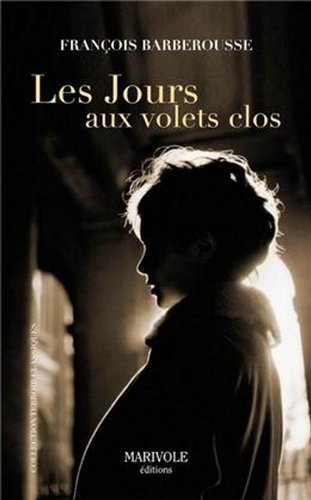 Les  jours aux volets clos