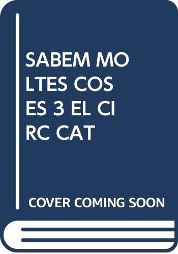 SABEM MOLTES COSES NIVELL 3 EL CIRC