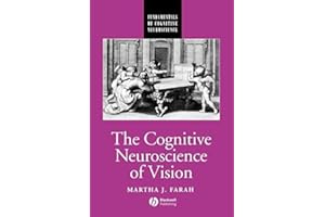 Cognitive Neuroscience Vision (Fundamentals of Cognitive Neuroscience): Written by Martha J. Farah, 2000 Edition, Publisher: Wiley-Blackwell [Paperback]