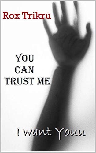 Rox Trikru - You Can Trust Me. I Want Youu (2019)