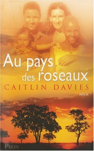 couverture de : Au pays des roseaux
