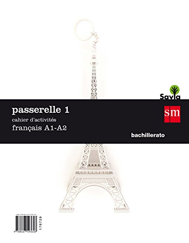 Passarelle 1 Cahier d´activités: Français A1A2