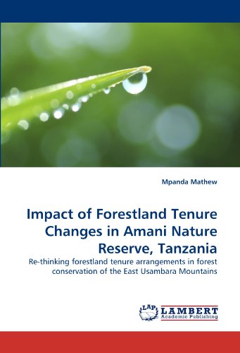 Impact of Forestland Tenure Changes in Amani Nature Reserve, Tanzania