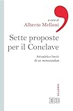 Image de Sette proposte per il Conclave: Attualità e limiti di un memorandum (Sguardi)