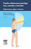 Image de Pruebas clínicas para patología ósea, articular y muscular: Exploraciones, signos y síntomas