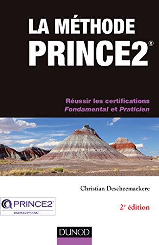 Télécharger La méthode Prince2 - 2e éd. - Réussir les certifications Fondamental et Praticien PDF Fichier Télécharger La méthode Prince2 - 2e éd. - Réussir les certifications Fondamental et Praticien PDF Fichier