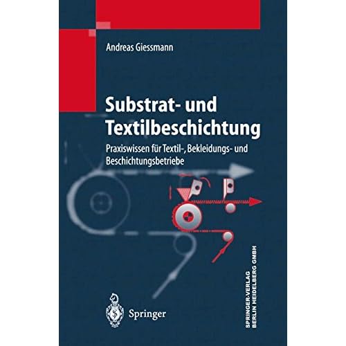 [PDF] Download Substrat- und Textilbeschichtung: Praxiswissen für Textil-- Bekleidungs- und Beschichtungsbetriebe (VDI-Buch) Kostenlos