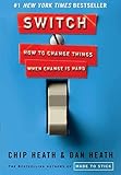 chip heath libros  [Switch: How to Change Things When Change Is Hard] [By: Heath, Chip] [February, 2010]
