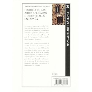 Historia de las artes aplicadas e industriales en Espana / History of Applied and industrial Arts in Spain