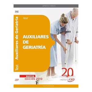 Auxiliares de Geriatría. Test (Colección 68)