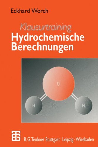 Klausurtraining Hydrochemische Berechnungen (German Edition)