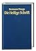 Produktbild Bibelausgaben, Die Heilige Schrift (Nr.1452)