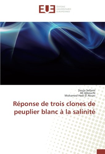 Réponse de trois clones de peuplier blanc à la salinité francais Réponse de trois clones de peuplier blanc à la salinité francais