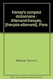 Harrap's compact dictionnaire : Allemand-français, [français-allemand], Pons