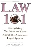 Law 101: Everything You Need to Know About the American Legal System by 