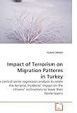 Image de Impact of Terrorism on Migration Patterns in Turkey: a control-series regression analysis to relate the terrorist incidents? impact on the citizens?