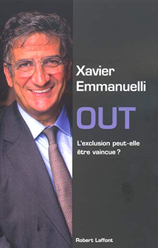 Out... La malédiction de l'exclusion peut-elle être vaincue ? Out... La malédiction de l'exclusion peut-elle être vaincue ?