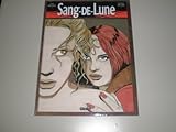 Sang-de-Lune, tome 1