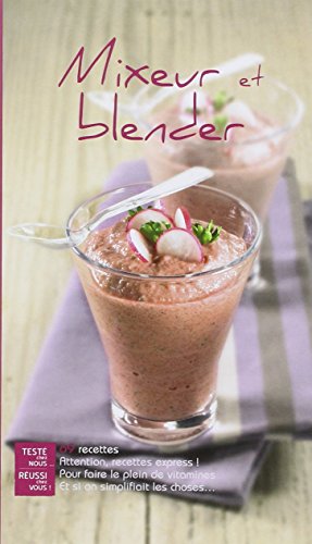 Mixeur et blender francais Mixeur et blender francais
