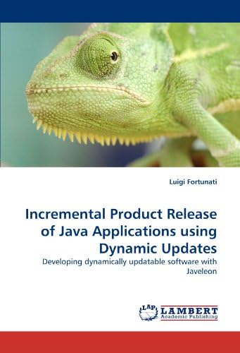 Incremental Product Release of Java Applications using Dynamic Updates: Developing dynamically updatable software with Javeleon