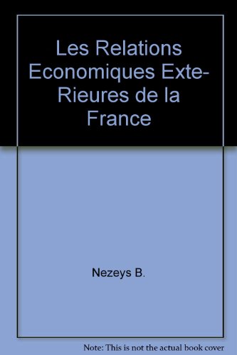 Les relations économiques extérieures de la France