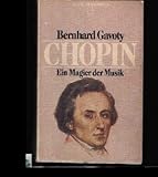 Chopin. Ein Magier der Musik. by 