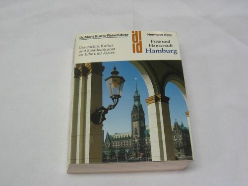 Download Freie und Hansestadt Hamburg. Kunst- Reiseführer. Geschichte, Kultur und Stadtbaukunst an Elbe und Alster. Download Freie und Hansestadt Hamburg. Kunst- Reiseführer. Geschichte, Kultur und Stadtbaukunst an Elbe und Alster.
