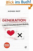 Generation Beziehungsunfähig